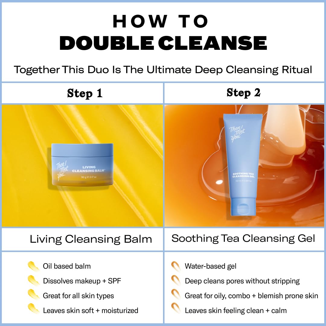 Then I Met You The Cleansing Duo Set with Living Balm Oil Cleanser & Soothing Tea Cleansing Gel Water Cleanser-GlimoraGlow