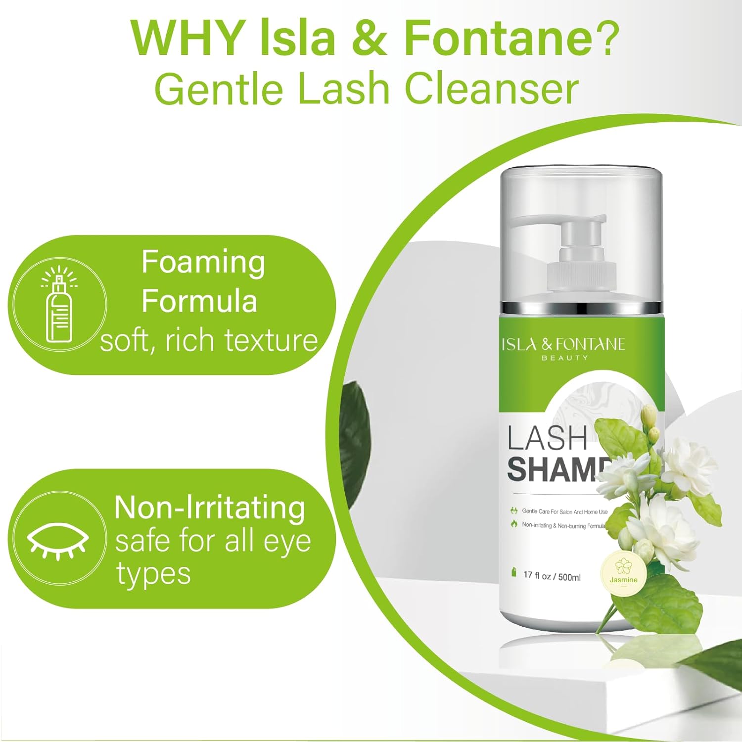 ISLA & FONTANE Lash Shampoo Bulk – Multi-Scent Series – 17 fl oz / 500ml | Gentle Eyelash Cleanser for Lash Extensions | Non-Irritating | Professional Lash Bath Foam For Salon And Home Use (Jasmine)-GlimoraGlow