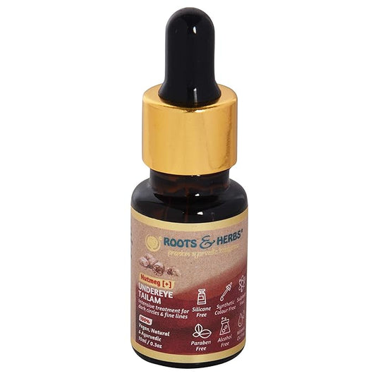 ROOTS AND HERBS Ayurvedic Natural Treatment 100% Vegan No Paraben Nutmeg Undereye Nourishment Oil for Men and Women -10 ml-GlimoraGlow